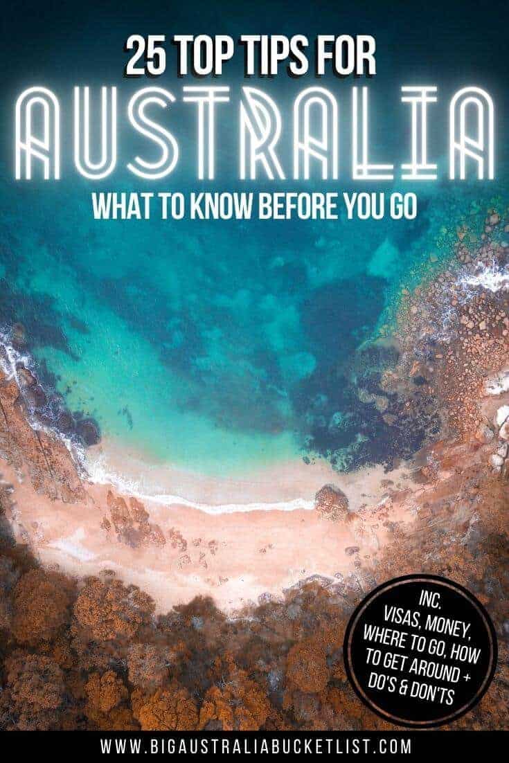 25 Top Tips for Australia pin image of top down photo of the ocean and rocky shoreline with text overlay: 25 Top tips for Australia: What to know before you go